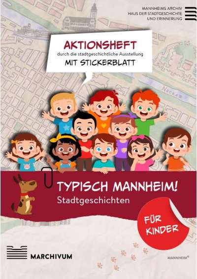 Cover illustration: Cover des Aktionsheft mit vielen, bunten, im Comicstil dargestellten Kindern vor dem Hintergrund des Stadtplans Mannheims.