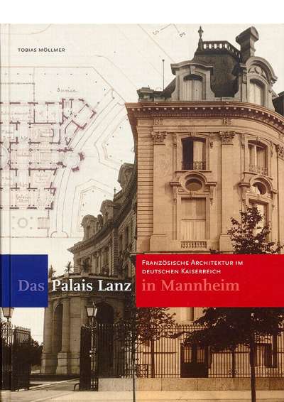 Cover illustration: Das Palais Lanz in Mannheim