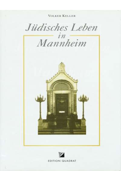 Cover illustration: Jüdisches Leben in Mannheim