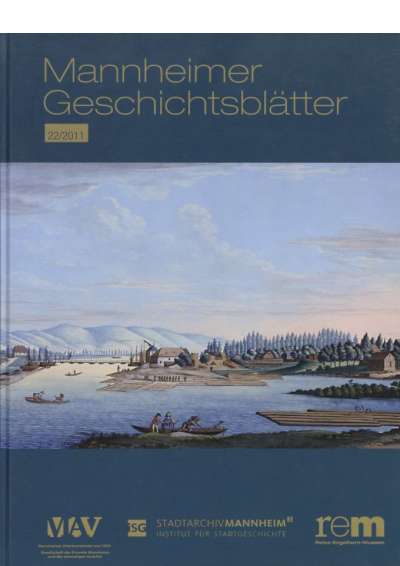 Cover illustration: Mannheimer Geschichtsblätter 22/2011