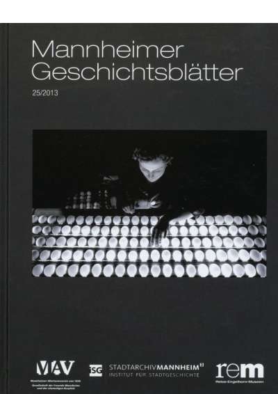 Cover illustration: Mannheimer Geschichtsblätter 25/2013