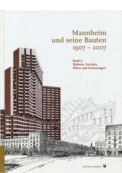 Cover illustration: Mannheim und seine Bauten Bd. 5