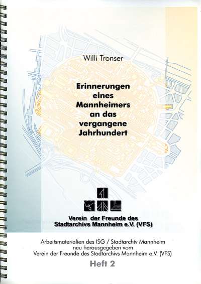 Cover illustration: Erinnerungen eines Mannheimers an das vergangene Jahrhundert