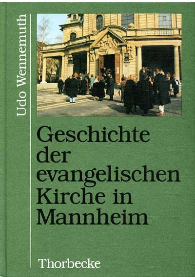 Cover illustration: Geschichte der evangelischen Kirche in Mannheim