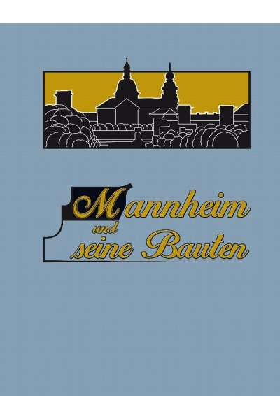Cover-Abbildung:Mannheim und seine Bauten
